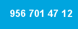 956 701 47 12 956 701 47 12